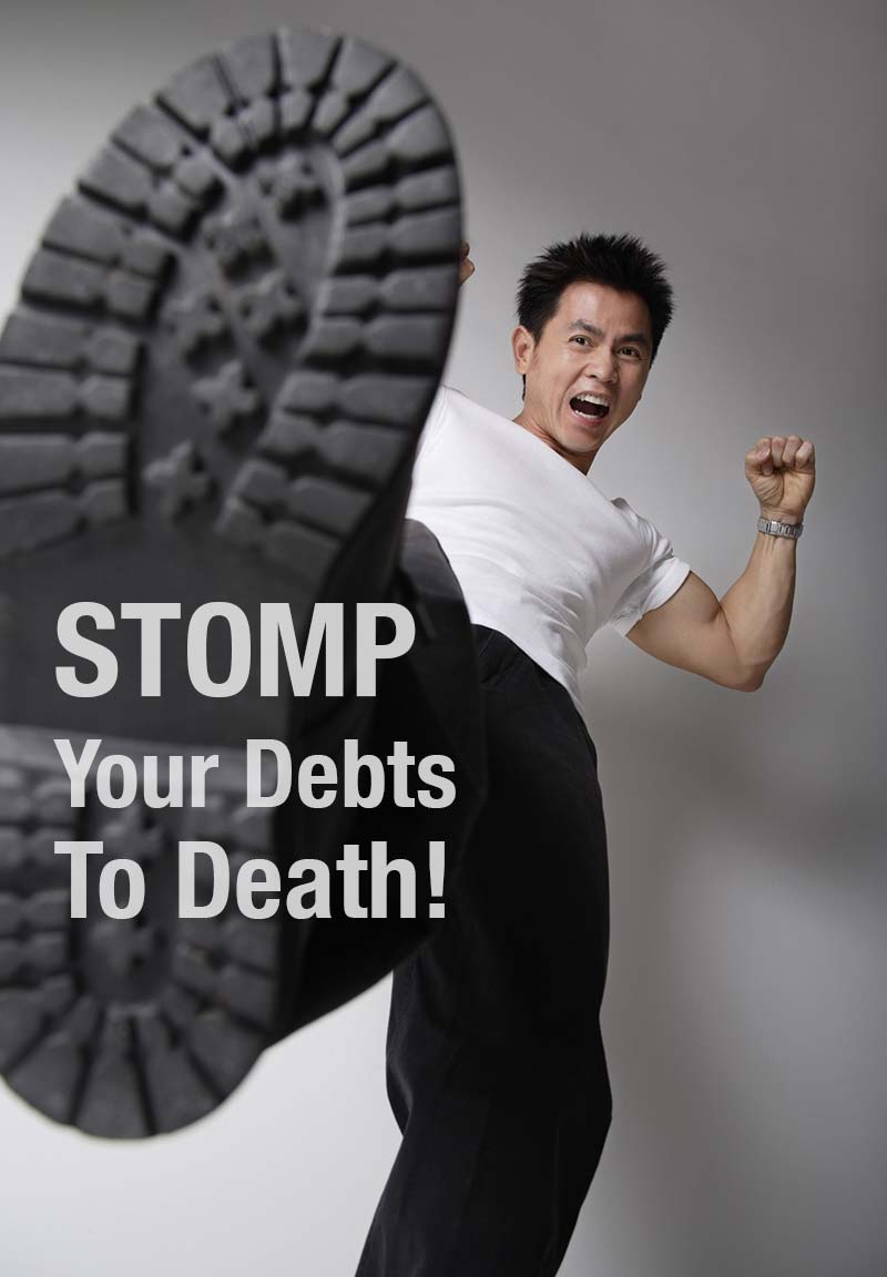 Stomp Your Debts To Death